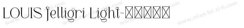 LOUIS felligri Light字体转换